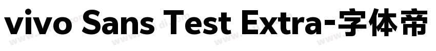 vivo Sans Test Extra字体转换